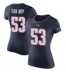 Women's Nike New England Patriots #53 Kyle Van Noy Navy Blue Rush Pride Name & Number T-Shirt